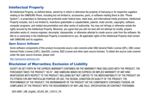 Page 2SGH-A997_UM_English_UCLK8_BH_120312_F6
Intellectual Property
All Intellectual Property, as defined below, owned by or which is otherwise the property of Samsung or its respective suppliers 
relating to the SAMSUNG Phone, including but not limited to, accessories, parts, or software relating there to (the “Phone 
System”), is proprietary to Samsung and protected under federal laws, state laws, and international treaty provisions. Intellectual 
Property includes, but is not limited to, inventions...