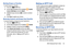 Page 55AT&T Enhanced Push To Talk       50
Marking Groups as Favorites
To mark Groups as a Favorite:
1.Press the   EPTT key.
2.Use the Right Navigation key to highlight 
Favorite, 
highlight 
Add Group, and press Select.
3.Highlight Groups and press 
 to check or uncheck 
Groups.
4.Press 
Save to applies your choices.
Removing Contacts and Groups from Favorites
To remove Contacts or Groups from your Favorite list:
1.Press the   EPTT key.
2.Use the Right Navigation key to highlight 
Favorite.
3.Highlight a...