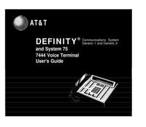 Page 1AT&T
DEFINITY
®Communications System
Generic 1 and Generic 3
and System 75
7444 Voice Terminal
Users Guide 