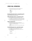 Page 346Press the SPD button where you wish to store this entry.A
confirmation tone sounds and the screen displays:
Reviewing Information Stored in a Speed Dial Location
Press the SPD buttonfor the location you wish to review.The screen
displays any information stored in that location.
Editing Information Stored in a Speed Dial Location
1Press the SPD button for the location you wish to review.
2Press t,then use and the dial keypad to edit the name.
3Press Sto save the name and move on to edit the phone...