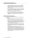 Page 306Considerations for the Call Vectoring Features
C-4Issue  4 Septemb er 1995 
nIt is perfectly acceptable for a vector to route a call over an ISDN-PRI 
facility to a destination that is not a VDN. In such a case, the sending 
switch treats the call like a Look-Ahead Interflow call. Generic ISDN 
processing at the receiving switch causes the call to be accepted.  The 
DNIS name is i gnored.
nIf a Look-Ahead Interflow call terminates to a VDN on a receiving switch 
where the Look-Ahead Interflow option is...