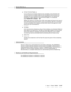 Page 1253Service Observing
Issue  3   March 1996
3-1107
nVoice Terminal Display
If an internal (not remote) observer has a display voice terminal, the 
display will mirror exactly what is being displayed on the observed 
physical or logical agent’s voice terminal display. For example, 
a=3035001234 to Sales    SO
When the observer is observing a VDN, the display will show the name of 
the VDN  being  observed while in vector processing. After the call leaves 
vector processing, the display will show the name of...