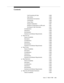 Page 28Contents
Issue  3   March 1996xxix
Call Forwarding All Calls3-580
Data Hotline 3-580
Administered Connections 3-580
Call Re quest 3-580
Cause Value 3-580
En d point Initialization 3-581
Multipoint Configurations on BRI ports 3-581
Exchange of User Information 3-581
Considerations 3-583
Interactions 3-583
Ad ministration 3-585
Hard ware and Software Requirements 3-585
nData Hot Line 3-588
Feature Availability3-588
Desc ription 3-588
Considerations 3-588
Interactions 3-588
Ad ministration 3-589
Hard ware...