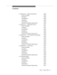 Page 50Contents
Issue  3   March 1996li
nNight Service — Night Console Servic e 3-929
Feature Availability3-929
Desc ription 3-929
Considerations 3-929
Interactions 3-929
Ad ministration 3-930
Hard ware and Software Requirements 3-930
nNight Service — Night Station Service 3-931
Feature Availability3-931
Desc ription 3-931
Considerations 3-932
Interactions 3-932
Ad ministration 3-933
Hard ware and Software Requirements 3-934
nNight Service — Trunk Answer From Any Station3-935
Feature Availability3-935
Desc...