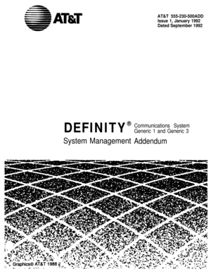 Page 129DEFINITY
®
System Management
AT&T 555-230-500ADD
Issue 1, January 1992
Dated September 1992
Communications System
Generic 1 and Generic 3
Addendum 