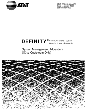 Page 143AT&T 555-230-500ADD2
Issue 1, January 1992
Dated March 1993
DEFINITY
®Communications System
Generic 1 and Generic 3
System Management Addendum
(G3vs Customers Only) 