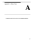 Page 288Appendix A: Menu Trees
This appendix contains the menu trees for the PassageWay applications.
A-1 