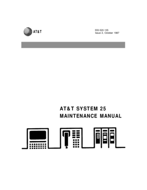 Page 1AT&T555-520-105
Issue 2, October 1987
AT&T SYSTEM 25
MAINTENANCE MANUAL 
