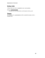 Page 73Speakerphone (Continued)
Ending Calls
1 Wait until you have completed your conversation.
2 Press SPEAKERPHONE .
The lights next to the Speakerphone and Microphone buttons go off.
Display
The display for a speakerphone call is exactly the same as for a
handset call.
69 