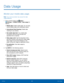 Page 95  
 
 
 
 
 
 
 
 
 
 
Data Usage
 
Monitor your mobile data usage. 
Note: Your service provider may account for data 
usage di�erently. 
1.  From a Home screen, tap  Apps 
 > 
Settings  > CONNECTIONS > Data usage for 
options: 
• Mobile data: Enable mobile data. You can also 
control Mobile data at the Noti�cation panel. 
• International Data Roaming: Enable data 
roaming on your device. 
• Set mobile data limit: Your mobile data 

connection will be turned o� when the...
