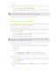 Page 121Copying contacts from one account to another
1.On the Contacts tab, tap  > Manage contacts .
2. Tap  Copy contacts , and then choose a contact type or online account to copy
from. 
Contacts from your social network accounts may not be copied.
3. Select a contact type or account you want to save to.
Merging contact information Avoid duplicate entries by merging contact information from different sources, suchas your social network accounts, into one contact.
Accepting contact link suggestions
When HTC One...