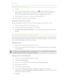 Page 128Searching email messages
1.Tap .
2. If you want to refine or filter your search, tap 
, check the search options, and
then tap  OK. For example, you can focus the search on a part of an email or
filter email messages that have attachments or tagged as high priority.
3. In the search box, enter the words you want to search for.
4. Tap a result to open the email message.
Searching for emails from a contact
Do you remember the sender, but can't find a particular email from him or her?
1. Switch to the...