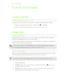 Page 130Travel and mapsLocation settings
Turning location services on or off
In order to find your location on HTC One, you need to enable location sources. 1. Slide the Notifications panel open, and then tap 
 > Location .
2. Select or clear the location sources you want to turn on or off.
Google Maps About Google Maps
Google Maps ™
 lets you track your current location, view real-time traffic situations,
and receive detailed directions to your destination.
It also provides a search tool where you can locate...