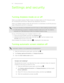 Page 164Settings and security
Turning Airplane mode on or off When you enable Airplane (Flight) mode, all wireless radios on HTC One are turned
off, including the call function, data services, Bluetooth, and Wi ‑Fi.
When you disable Airplane mode, the call function is turned back on and the previous
state of Bluetooth and Wi ‑Fi is restored.
§ You can manually turn Bluetooth and Wi ‑Fi back on after enabling Airplane mode.
§ If USB tethering is turned on, enabling Airplane mode turns it off. You need to
manually...