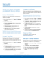 Page 120114Security
Settings
Secure your device and protect 
your data with Security settings.
Device Administration
Manage your device administrators and application 
installation privileges.
1.
 F

rom a Home screen, tap 
 Apps >  Settings  
> General.
2.
 T

ap Security for options:
• Device administrators: Add or remove device 
administrators.
• Unknown sources: Enable installation of 
non -
G
 oogle Play applications.
• Verify apps: Block or warn before installing 
apps that may cause harm.
Warning!...