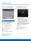 Page 2822Entering Text
Know Your Device
Using the Samsung Keyboard
Type your text input using a QWERTY keyboard.
Special Keys
Tap to insert numbers and symbols.
Touch and hold the Options key to:
Use Google Voice Typing.
Use your handwriting to enter text.
Access the clipboard.
Access keyboard settings.
Insert emoticons.
Change the layout of the keyboard.
Configure the Samsung Keyboard
To customize the Samsung Keyboard, see 
Samsung Keyboard Settings .
Using Google Voice Typing
Instead of typing, speak your...