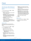 Page 4741Clock
Samsung Applications
The Clock app offers features for 
keeping track of time and setting 
alarms.
1. From a Home screen, tap  Apps >  Clock.
2.
 T

ap a tab to use a feature:
• Alarm: This feature allows you to set an alarm 
to ring at a specific time.
• World clock: View the time of day or night in 
other parts of the world. World Clock displays 
time in hundreds of different cities, within all 
24 time zones around the world.
• Stopwatch : You can use this option to 
measure intervals of...