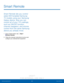Page 6963Smart Remote
Samsung Applications
Smart Remote lets you control 
select Wi-Fi-enabled Samsung 
T V models using your Samsung 
Galaxy device. Now you can 
control all of your T V’s settings, 
such as ON/OFF function, 
channel navigation, and volume 
control from the same Samsung 
device you already know.
1. From a Home screen, tap  Apps > 
 Smart Remote.
2.
 F

ollow the onscreen instructions to set up and 
configure your entertainment equipment.
Smart Remote
                  DRAFT 
FOR  INTERNAL  USE...