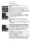 Page 34
3
Telephone operation
Basic operation
Make, answer or end a call                                             
Headset
Make sure the headset is plugged into the headset 
jack. There will be a low pitch (error) tone if you press 
HEADSET when the headset is not plugged in.
To make a call, press and release HEADSET. The HEADSET 
light goes on. Wait for a dial tone, then dial the call. The 
number appears on screen when dialing.
To answer a call, press HEADSET.
To override automatic line selection,...