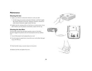 Page 3333
MaintenanceCleaning the lens1
!+1		!	!		0!/ 
M
0#	=		!		00C!
/	!		0	!/	!	 1	!		!	
/	///	!#///	!	 
2
*#/!	/	!	#!/	/	!	! 
0C	0	/	4		0	!	!	/	!	 
Cleaning the dust filter./	0!	/	00/	!	/	 /	!...