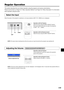 Page 23E-23
Regular Operation
This section describes the use of direct operation using the projector and remote control buttons.
Please see the items on Page E-31 Menu Operation Method and Page E-34 Menu Description for information
about operation using the menu.
Select the Input
Operation with the Projector
Select the input using the INPUT SELECT buttons.
Each press switches the input one step in the sequence
of OHP → PC → VIDEO.
Operation with the Remote Control
Select the input using the INPUT SELECT...