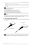 Page 174.0  REMOTE CONTROL UNIT (RCU)
R599740 - BlackWing Two User Manual 17 
•Push the battery body towards the spring and lift up to remove.
Insert two AAA size batteries, making sure the polarities match the + and - marks inside the battery
compartment.
•Insert the lower tab of the battery cover in the gap at the bottom of the remote control, and press the cover until
it clicks in place.
4.3 How to use the remote control unit
The operable distance of the remote control unit is about 7m for direct reception...