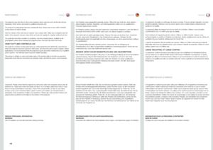 Page 78englishdeutsch francais
78
The projector may from time to time need cleaning . Never open the unit, as this will void any 
warranties  . Refer service and repair to qualified personnel only  . 
The projector is using lamps that have a limited life time . Please refer to the LAMP CHANGE 
section below for further details .
Only the exterior of the unit may be cleaned  . Use a damp cloth  . Make sure no liquids enter the 
inside of the projector Vacuum clean all the air vents (A) regularly to maintain...