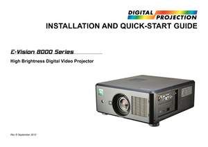 Page 3E-Vision 8000 Series
High Brightness Digital Video Projector
INSTALLATION AND QUICK-START GUIDE
Rev B September 2012  