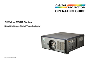 Page 27E-Vision 8000 Series
High Brightness Digital Video Projector
OPERATING GUIDE
Rev B September 2012  