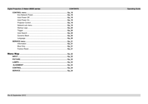 Page 29Digital Projection E-Vision 8000 series  CONTENTS Operating Guide
CONTROL menu ...................................................................................Op_18
Eco Network Power......................................................................Op_18
Auto Power Off .............................................................................Op_18
Auto Power On .............................................................................Op_18
Projector Control...