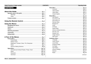 Page 28
Digital Projection E-Vision series  CONTENTS  Operating Guide
Rev A     January 2012
CONTENTS
About this Guide ........................................................................\
............Op_1
Symbols used in this guide ...................................................................Op_1
Warnings.........................................................................\
................Op_1
Notes.........................................................................\...