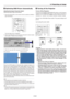 Page 33E-33
ON
TESTABC1DEF2GHI3
JKL4MNO5PQR6
STU7VWX8
0YZ /9 POWER INPUT
OFF
IMAGE/PROJECTORON
OFFPICTURE
ADJUSTWHITE BAL.
5 Turning off the Projector
To turn off the Projector:
First press the POWER (ON/STAND BY) button on the Projector
cabinet or the POWER OFF button on the remote control for a
minimum of 1 second. The POWER indicator will glow orange.
Second, turn off the Main Power switch. The power indicator will
go out.
Last unplug the power cable.
CAUTION
• When switching off the Main Power switch, set...