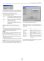 Page 63E-63
NOTE: Specifying None for Projector ID allows you to operate multiple projectors
concurrently. However, some projectors may not synchronize to the other projec-
tors.
Selecting Default Source [Default Source Select]
You can set the Projector to default to any one of its inputs
each time the Projector is turned on.
Last ............. Sets the Projector to default to the previous or
last active input each time the Projector is turned
on.
Auto ............. Searches for an active source in order of...