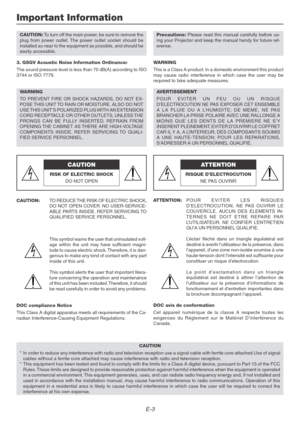 Page 3E-3
Important Information
CAUTION: To turn off the main power, be sure to remove the
plug from power outlet. The power outlet socket should be
installed as near to the equipment as possible, and should be
easily accessible.
3. GSGV Acoustic Noise Information Ordinance:
The sound pressure level is less than 70 dB(A) according to ISO
3744 or ISO 7779.
WARNING
TO PREVENT FIRE OR SHOCK HAZARDS, DO NOT EX-
POSE THIS UNIT TO RAIN OR MOISTURE. ALSO DO NOT
USE THIS UNIT’S POLARIZED PLUG WITH AN EXTENSION
CORD...