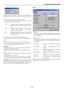 Page 63E-63
NOTE: Specifying None for Projector ID allows you to operate multiple projectors
concurrently. However, some projectors may not synchronize to the other projec-
tors.
Selecting Default Source [Default Source Select]
You can set the Projector to default to any one of its inputs
each time the Projector is turned on.
Last ............. Sets the Projector to default to the previous or
last active input each time the Projector is turned
on.
Auto ............. Searches for an active source in order of...