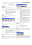 Page 53E-53
Synchronize
Sets display vertical frequency to be synchronized with input sig-
nal.  RGB signals only.
OFF ............. Display vertical frequency - is independent of in-
put signal - displayed picture is fixed at 75Hz.
ON ............... Display vertical frequency - is synchronized with
input signal.  Frequency range of synchroniza-
tion is from 24Hz to 96Hz.
For optimum image quality - 3D Sequence Set
Select should be set according to the following
input types:
(3D Sequence Set Select may be...