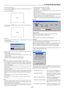 Page 56E-56
4. Press the ENTER button.
5. Use the SELECT 
GHFE button to move the projected image frame as
shown on the example.
6. Press the ENTER button.
6. Using On-Screen Menu
•The indicated adjustment ranges are following;
Horizontal direction ....± 30 degrees (maximum)
Vertical direction ........± 40 degrees (maximum)
• When horizontal and vertical adjustment is occured at a time, the adjustment
range will be narrower.
•Curved Line Warp Correction
Only linear screen warp is adjusted by Cornerstone...