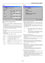 Page 60E-60
[Page 2]
Selecting Signal Format [Signal Select]
RGB
Allows you to choose RGB for an RGB source such as a
computer, or Component for a component video source such
as a DVD player.
Normally select RGB/Component and the Projector automati-
cally detects an either incoming signal. However there may be
some component signals that the Projector is unable to de-
tect. If this is the case, select Component.
Video, S-Video
This feature enables you to select composite video standards
manually.
Normally...