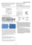 Page 34E-34
ON
TESTABC1DEF2GHI3
JKL4MNO5PQR6
STU7VWX8
0YZ /9 POWER INPUT
OFF
IMAGE/PROJECTORON
OFFPICTURE
ADJUSTWHITE BAL.
5 Turning off the Projector
To turn off the Projector:
First press the POWER (ON/STAND BY) button on the Projector
cabinet or the POWER OFF button on the remote control for a
minimum of 1 second. The POWER indicator will glow orange.
Second, turn off the Main Power switch. The power indicator will
go out.
Last unplug the power cable.
CAUTION
• When switching off the Main Power switch, set...