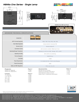 Page 2DIGITAL	PROJECTION,	 INC.	•	55	 CHASTAIN	 ROAD,	SUITE	115		KENNESAW,	 GA.	30144	 •	T:	 770.420.1350	 •	F:	 770.420.1360	 •	www.digitalprojection.comDIGITAL	 PROJECTION,	 LTD.	•	GREENSIDE	 WAY,	MIDDLETON		 MANCHESTER,	 UK.	M24	 1XX	•	T:	 +44.161.947.3300	 •	F:	 +44.161.684.7674	 •	www.digitalprojection.co.uk
DIGITAL	 PROJECTION,	 CHINA	•	TOWER	 C,	RM	 C1202,	 CAI	FU	JIA	 YUAN,	 NO.	19	XIA0	 YING	 STREET,	 CHAOYANG		 DISTRICT		BEIJING,	PR	CHINA	 100101	 •	T:	 +86.10.58239771•	 F:	+86	 10	58239770DIGITAL...