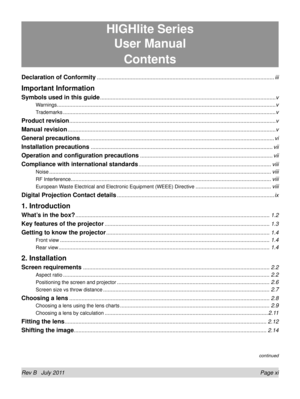 Page 11Rev B   July 2011  Page xi
continued
HIGHlite Series 
User Manual
Contents
Declaration of Conformity ........................................................................\
...........................................iii
Important Informatio n
Symbols used in this guide ........................................................................\
..........................................v
Warnings ........................................................................\...