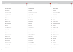 Page 2
englishdeutschfrancais

TABLE OF CONTENTS INHALTSVERZEICHNISTABLE DES MATIERESÍNDICE DE CONTENIDOSINDICEINNHOLDSFORTEGNELSE
 Table of contentsInhaltsverzeichnis Table des matières  Índice de contenidos Indice  Innholdsfortegnelse
4 Introduction4 Einleitung4 Introduction4 Introducción4 Introduzione4 Introduksjon
6 Safety & Warnings6 Sicherheit und Warnhinweise6 Sécurité et mises en garde6 Seguridad y advertencias6 Sicurezza e avvertenze6 Sikkerhet og advarsler
14...