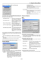 Page 778-13
Reference Lens Memory [Ref. Lens Memmory]
This function serves to store the adjusted value common to all
input sources when using the Shift, Focus, and Zoom buttons of
the main unit or the remote control.
Set Reference Point ............. Stores the current adjusted val-
ues in memory as a reference.
Use Reference Point ............Applies the adjusted values
stored in Set Reference Point to
the current signal.
Return to Factory Default ..... Returns the adjusted values to
the factory default...