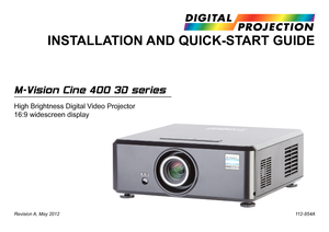 Page 3M-Vision Cine 400 3D series
High Brightness Digital Video Projector
16:9 widescreen display
Revision A, May 2012 112-854A
INSTALLATION AND QUICK-START GUIDE 