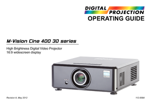 Page 29M-Vision Cine 400 3D series
High Brightness Digital Video Projector
16:9 widescreen display
Revision A, May 2012 112-856A
OPERATING GUIDE 