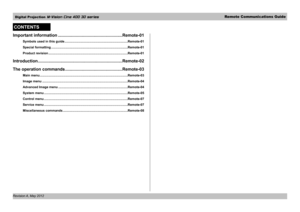 Page 50Digital Projection M-Vision Cine 400 3D series Remote Communications Guide
Revision A, May 2012 
CONTENTS
Important information ......................................................Remote-01
Symbols used in this guide .......................................................................Remote-01
Special formatting ........................................................................\
..............Remote-01
Product revision ........................................................................\...