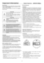 Page 4
iv
Impor tant Infor mationDigital Projection   MERCURY 5000gv
Precautions
Please read this manual carefully before using your Digital
Projection MERCURY 5000gv  Projector and keep the manual
handy for future reference.
Your serial number is located on the side of your  projector.
Record it here:
CAUTION
To turn off main power, be sure to remove the
plug from power outlet.
The power outlet socket should be installed as
near to the equipment as possible, and should
be easily accessible.
CAUTION
TO PREVENT...