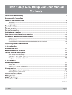 Page 11July 2007  Page xi
continued
Titan 1080p-500, 1080p-250 User Manual
Contents
Declaration of Conformity .................................................................................................................... ii
Important Information
Symbols used in this guide ..................................................................................................................v
Warnings...