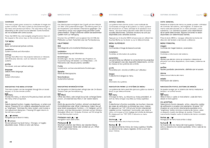 Page 4444
englishdeutsch francais español
OVERVIEW
The menu system gives access to a multitude of image and 
system controls . The menu system is structured through a 
top menu and several sub menus . The sub menus may vary 
depending on the actual source selected
 . Some functions 
are not available with some sources .
Press the MENU key and navigate using the arrow keys on 
the keypad or the arrow keys on the remote control
TOP MENU
picture
Basic and advanced picture controls .
installation
System controls...