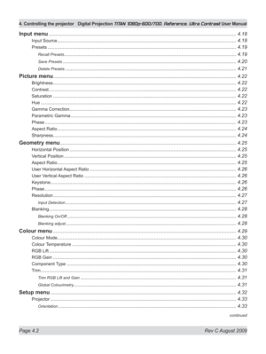 Page 48
Page 4.2  Rev C August 2009
4. Controlling the projector Digital Projection TITAN 1080p-600/700, Reference, Ultra Contrast User Manual

Input menu .........................................................................................................................................4.18
Input Source ...................................................................................................................................4.18
Presets...